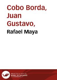 Rafael Maya | Biblioteca Virtual Miguel de Cervantes