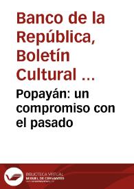 Popayán: un compromiso con el pasado | Biblioteca Virtual Miguel de Cervantes