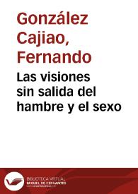 Las visiones sin salida del hambre y el sexo | Biblioteca Virtual Miguel de Cervantes