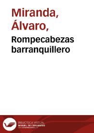 Rompecabezas barranquillero | Biblioteca Virtual Miguel de Cervantes