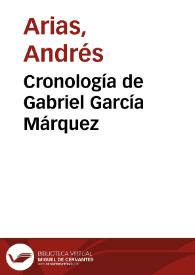 Cronología de Gabriel García Márquez | Biblioteca Virtual Miguel de Cervantes