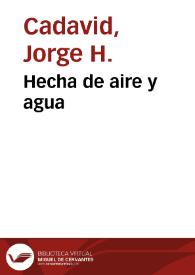 Hecha de aire y agua | Biblioteca Virtual Miguel de Cervantes