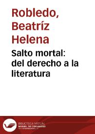 Salto mortal: del derecho a la literatura | Biblioteca Virtual Miguel de Cervantes