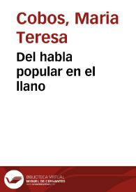 Del habla popular en el llano | Biblioteca Virtual Miguel de Cervantes