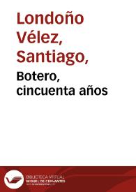 Botero, cincuenta años | Biblioteca Virtual Miguel de Cervantes