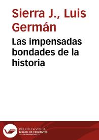 Las impensadas bondades de la historia | Biblioteca Virtual Miguel de Cervantes