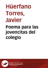 Poema para las jovencitas del colegio | Biblioteca Virtual Miguel de Cervantes