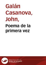 Poema de la primera vez | Biblioteca Virtual Miguel de Cervantes