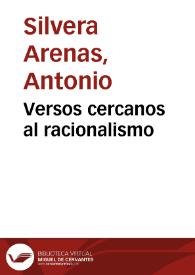Versos cercanos al racionalismo | Biblioteca Virtual Miguel de Cervantes