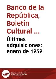 Últimas adquisiciones: enero de 1959 | Biblioteca Virtual Miguel de Cervantes