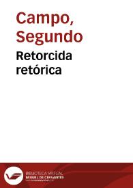 Retorcida retórica | Biblioteca Virtual Miguel de Cervantes