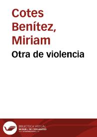 Otra de violencia | Biblioteca Virtual Miguel de Cervantes
