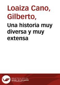 Una historia muy diversa y muy extensa | Biblioteca Virtual Miguel de Cervantes
