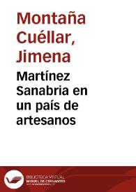 Martínez Sanabria en un país de artesanos | Biblioteca Virtual Miguel de Cervantes