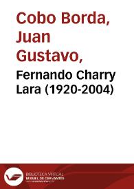 Fernando Charry Lara (1920-2004) | Biblioteca Virtual Miguel de Cervantes