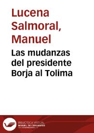 Las mudanzas del presidente Borja al Tolima | Biblioteca Virtual Miguel de Cervantes