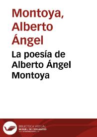 La poesía de Alberto Ángel Montoya | Biblioteca Virtual Miguel de Cervantes