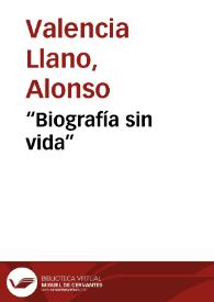 “Biografía sin vida” | Biblioteca Virtual Miguel de Cervantes