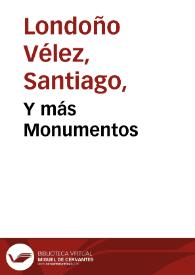 Y más Monumentos | Biblioteca Virtual Miguel de Cervantes