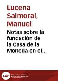 Notas sobre la fundación de la Casa de la Moneda en el Nuevo Reino de Granada | Biblioteca Virtual Miguel de Cervantes