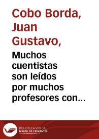 Muchos cuentistas son leídos por muchos profesores con muchas teorías | Biblioteca Virtual Miguel de Cervantes