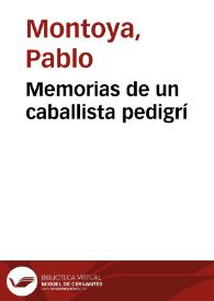 Memorias de un caballista pedigrí | Biblioteca Virtual Miguel de Cervantes