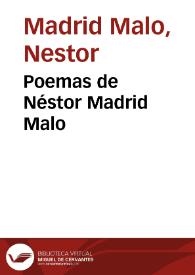 Poemas de Néstor Madrid Malo | Biblioteca Virtual Miguel de Cervantes