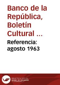 Referencia: agosto 1963 | Biblioteca Virtual Miguel de Cervantes