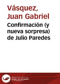 Confirmación (y nueva sorpresa) de Julio Paredes | Biblioteca Virtual Miguel de Cervantes