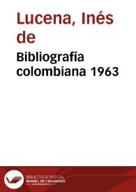 Bibliografía colombiana 1963 | Biblioteca Virtual Miguel de Cervantes