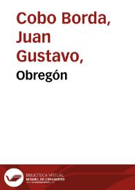 Obregón | Biblioteca Virtual Miguel de Cervantes