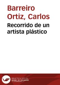 Recorrido de un artista plástico | Biblioteca Virtual Miguel de Cervantes