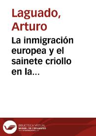 La inmigración europea y el sainete criollo en la Argentina | Biblioteca Virtual Miguel de Cervantes