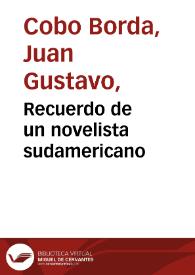 Recuerdo de un novelista sudamericano | Biblioteca Virtual Miguel de Cervantes