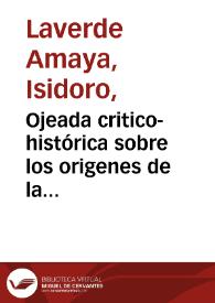 Ojeada critico-histórica sobre los origenes de la literatura colombiana | Biblioteca Virtual Miguel de Cervantes