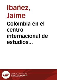 Colombia en el centro internacional de estudios poéticos | Biblioteca Virtual Miguel de Cervantes