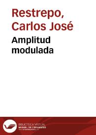 Amplitud modulada | Biblioteca Virtual Miguel de Cervantes