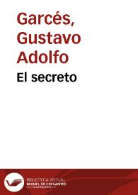 El secreto | Biblioteca Virtual Miguel de Cervantes