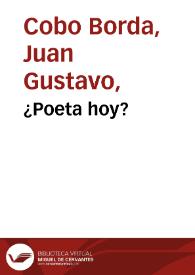 ¿Poeta hoy? | Biblioteca Virtual Miguel de Cervantes