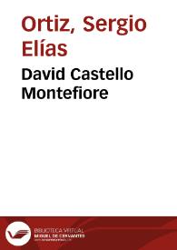 David Castello Montefiore | Biblioteca Virtual Miguel de Cervantes