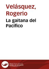 La gaitana del Pacífico | Biblioteca Virtual Miguel de Cervantes