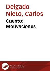 Cuento: Motivaciones | Biblioteca Virtual Miguel de Cervantes