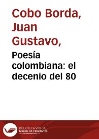 Poesía colombiana: el decenio del 80 | Biblioteca Virtual Miguel de Cervantes