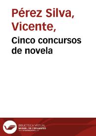 Cinco concursos de novela | Biblioteca Virtual Miguel de Cervantes