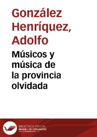 Músicos y música de la provincia olvidada | Biblioteca Virtual Miguel de Cervantes