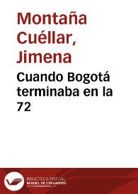 Cuando Bogotá terminaba en la 72 | Biblioteca Virtual Miguel de Cervantes