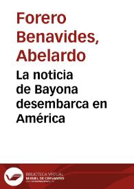 La noticia de Bayona desembarca en América | Biblioteca Virtual Miguel de Cervantes