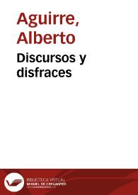 Discursos y disfraces | Biblioteca Virtual Miguel de Cervantes