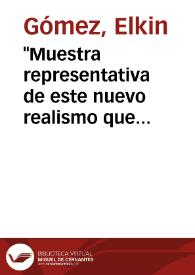 "Muestra representativa de este nuevo realismo que quiere imponerse ahora" | Biblioteca Virtual Miguel de Cervantes