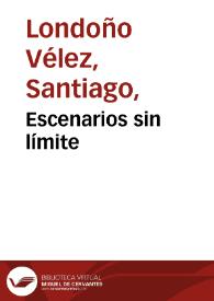Escenarios sin límite | Biblioteca Virtual Miguel de Cervantes
